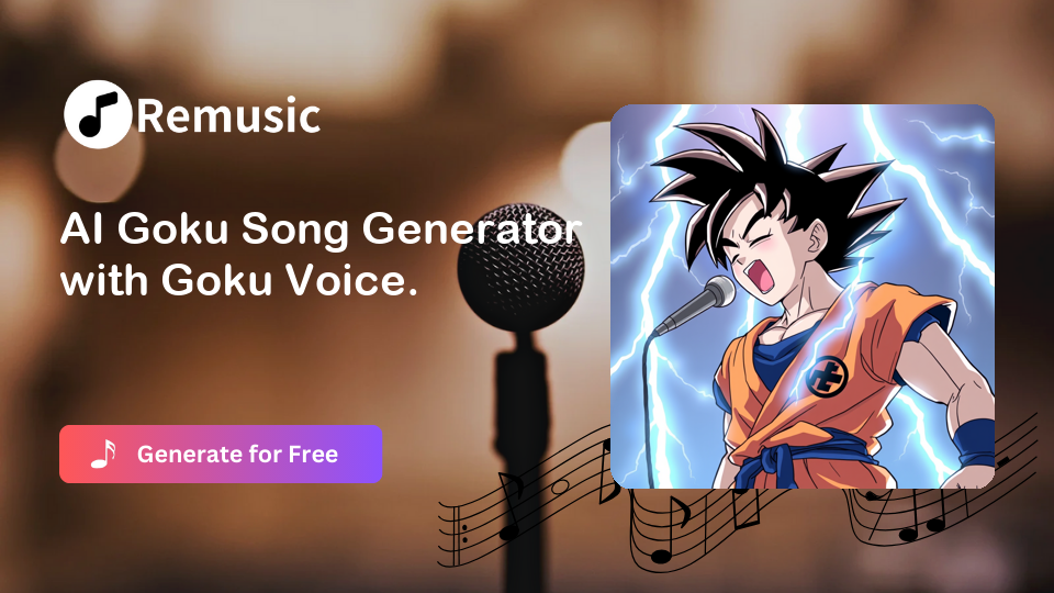 AI Goku Voice-Remusic