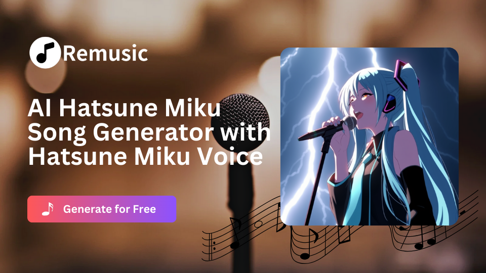 AI Hatsune Miku Voice-Remusic